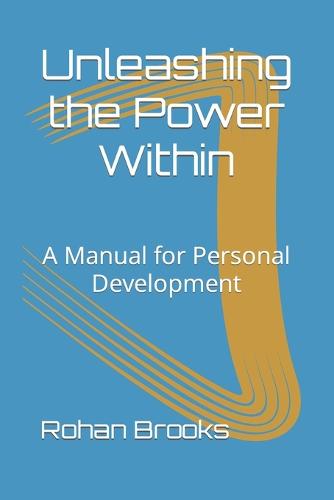Unleashing the Power Within