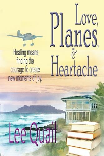Love, Planes, & Heartache