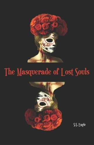 The Masquerade of Lost Souls
