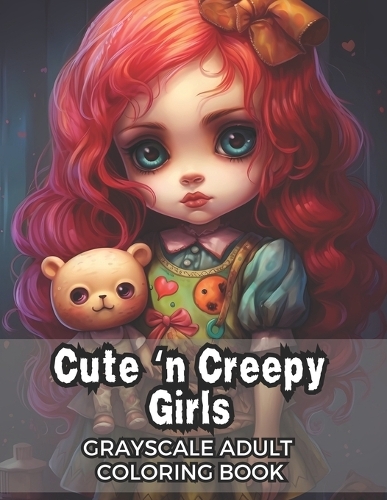 Cute 'n Creepy Girls