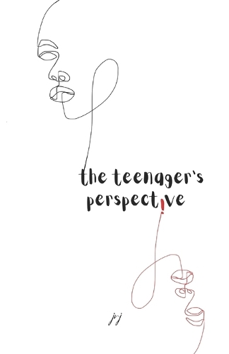 The teenager's perspective