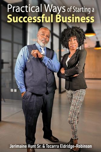 Practical Ways of Starting A Successful Business