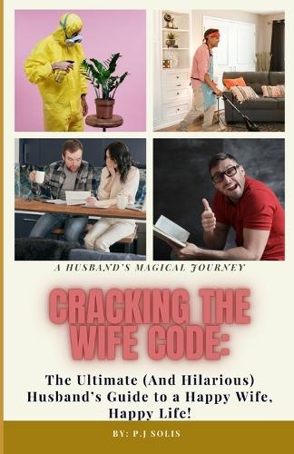 Cracking The Wife Code