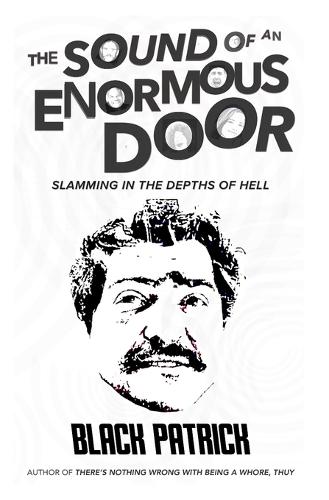 The Sound of an Enormous Door
