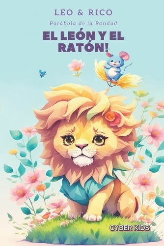 El León y el Ratón!