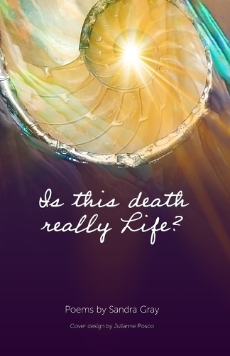 Is this death really Life?