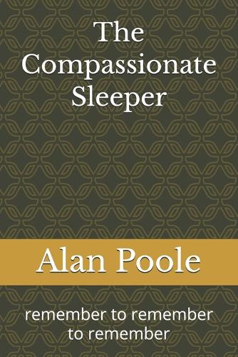 The Compassionate Sleeper