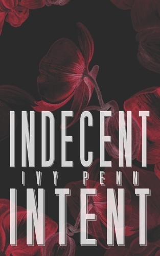 Indecent Intent