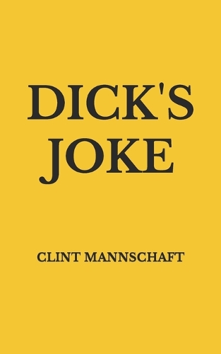 Dick's Joke