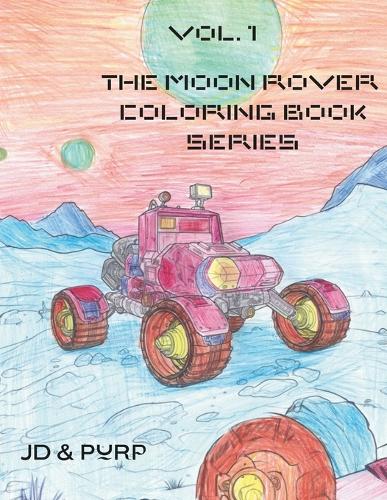 Vol. 1 The Moon Rover Coloring Book Series