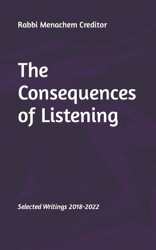The Consequences of Listening