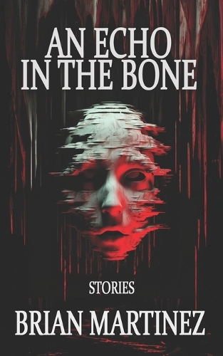 An Echo in the Bone