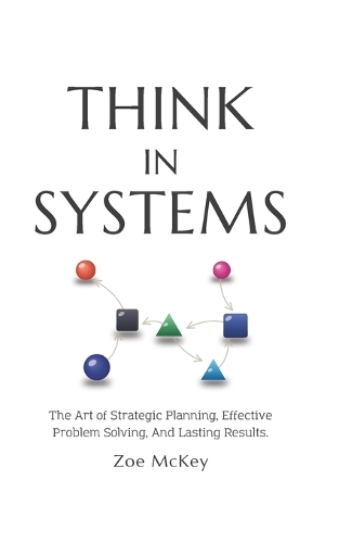Think in Systems