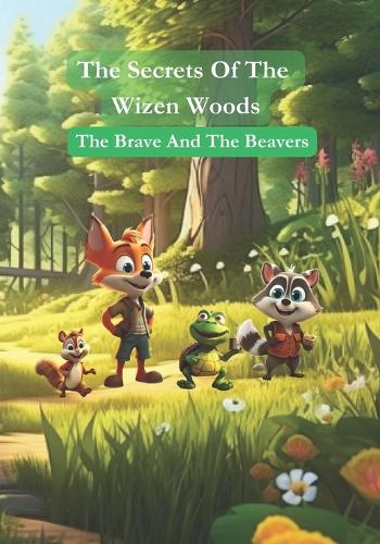 The Secrets of the Wizen Woods