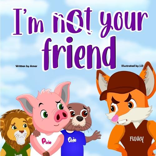 I'm Not Your friend