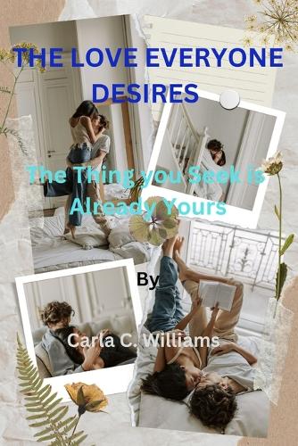 The Love Everyone Desires
