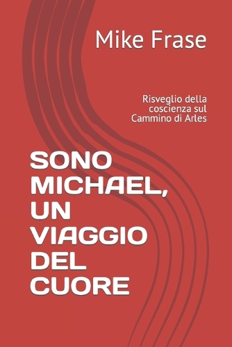 Sono Michael, Un Viaggio del Cuore