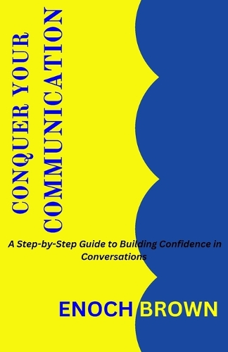 conquer your communication
