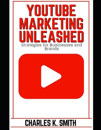 Youtube Marketing Unleashed