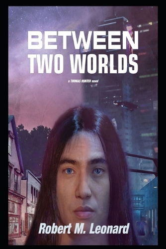 Between Two Worlds