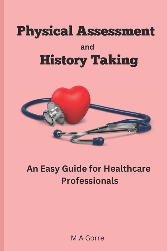 Physical Assessment and History Taking