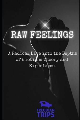 Raw Feelings