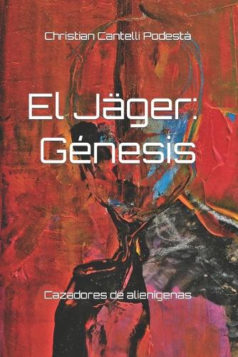 El Jäger, génesis