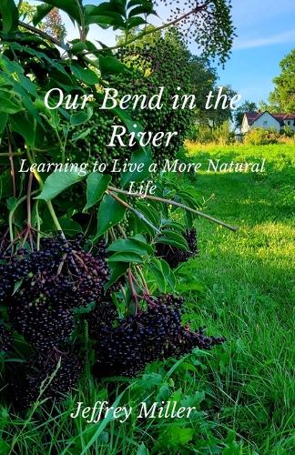 Our Bend in the River
