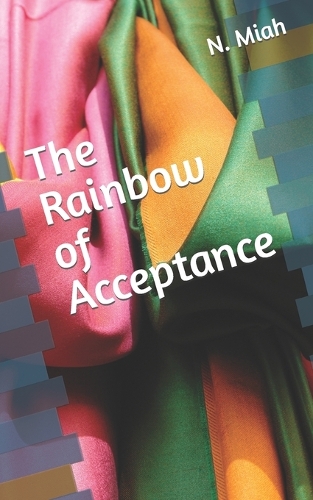 The Rainbow of Acceptance