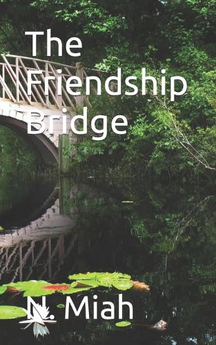 The Friendship Bridge