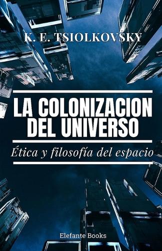 La colonización del universo