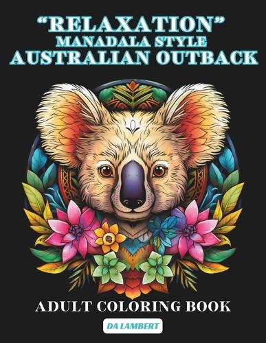 "Relaxation" Mandala Style - Australian Outback