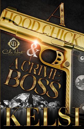 A Hood Chick & A Crime Boss