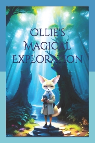 Ollie's Magical Exploration
