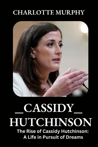 Cassidy Hutchinson
