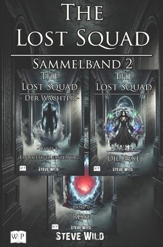 The Lost Squad Sammelband 2
