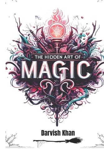 The Hidden Art of Magic