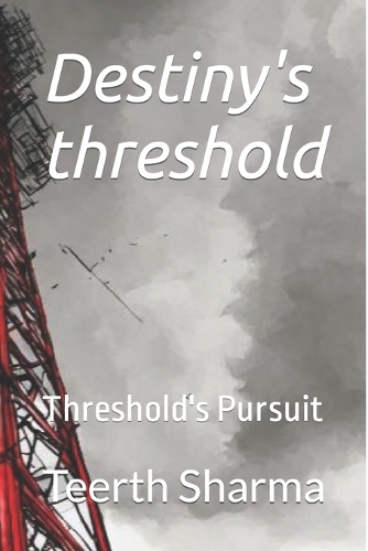 Destiny's threshold