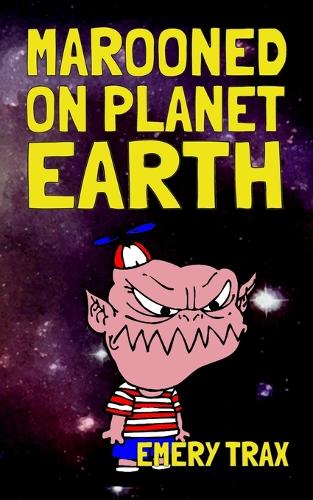 Marooned on Planet Earth