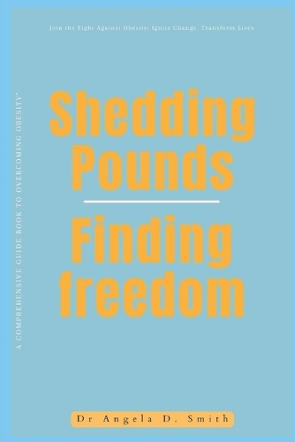 Shedding Pounds, Finding Freedom