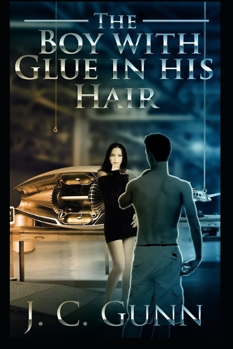 The Boy with Glue in His Hair