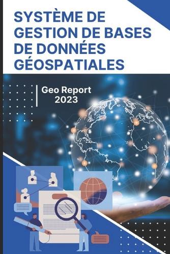 Système de Gestion de Bases de Données Géospatiales