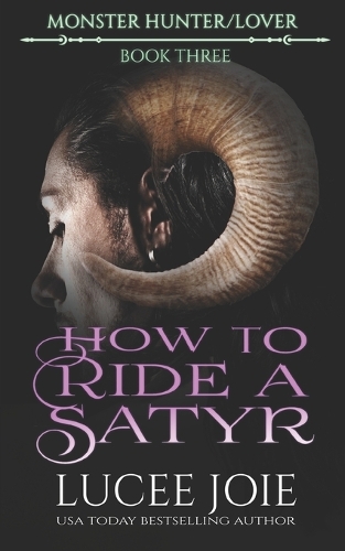 How to Ride a Satyr