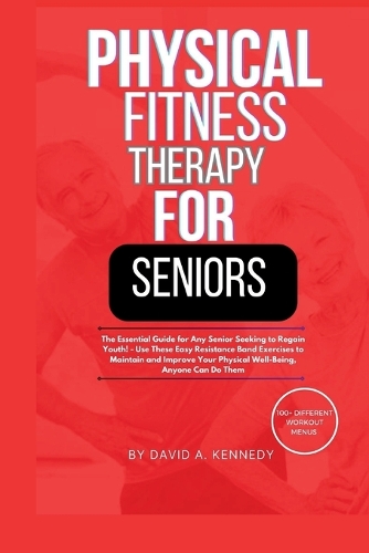 Physical Fitness Therapy for Seniors