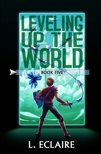 Leveling Up The World 5
