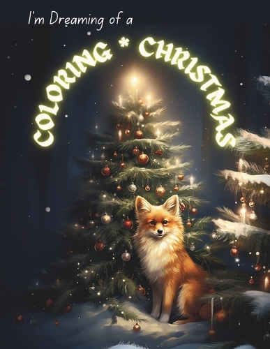 I'M Dreaming of a Coloring Christmas