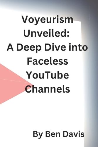 Voyeurism Unveiled