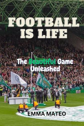 Football Is Life