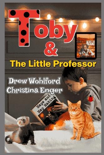 Toby And The Little Professor