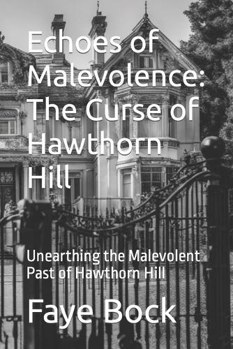 Echoes of Malevolence